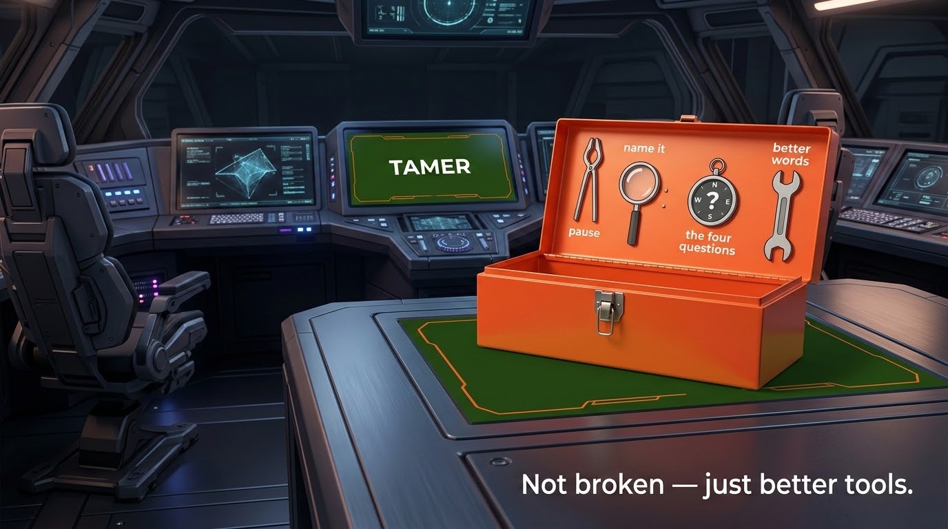 An open orange TAMER toolbox containing four labeled tools: pause, name it, the four questions, better words. Text below reads: Not broken — just better tools.